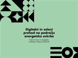 Poslovni forum Digitalni in zeleni prehod na področju energetske oskrbe - 19. 6. 2024